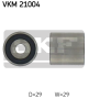 SKF Umlenk-/Führungsrolle, Zahnriemen VKM 21004